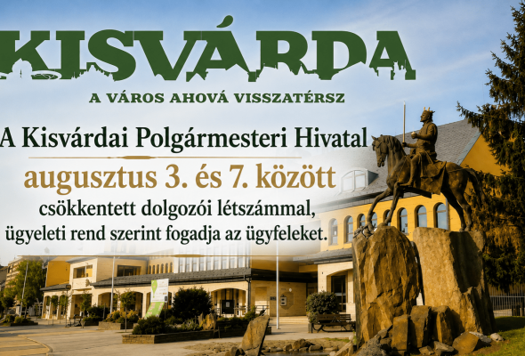 Ügyeleti rendben, de továbbra is a lakosság szolgálatában tart nyitva a Kisvárdai Polgármesteri Hivatal