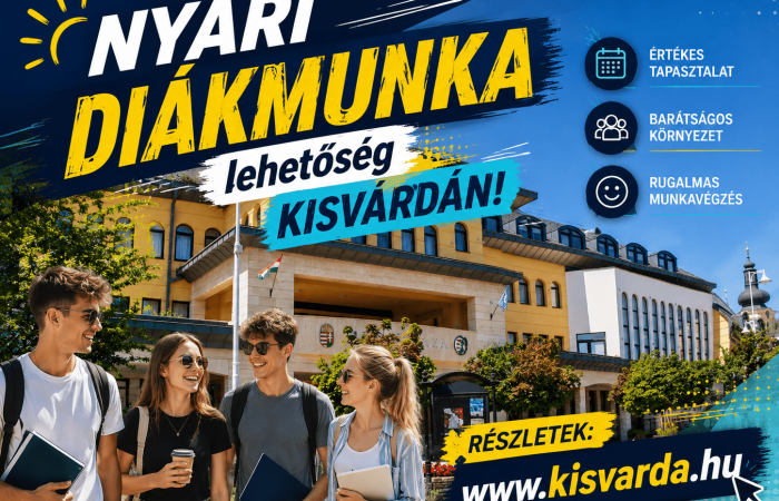 Nyári DIÁKMUNKA lehetőség KISVÁRDÁN!