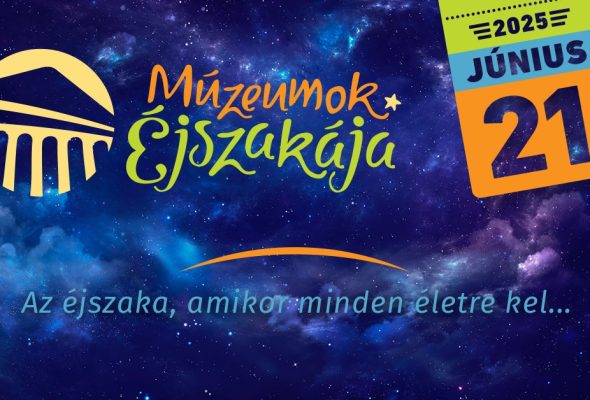 Múzeumok Éjszakája 2025 – KISVÁRDA