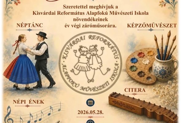Kisvárdai Református Alapfokú Művészeti Iskola – Évzáró Gála